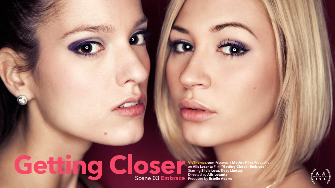 Getting Closer Episode 3 – Embrace – Silvie Luca & Tracy Lindsay