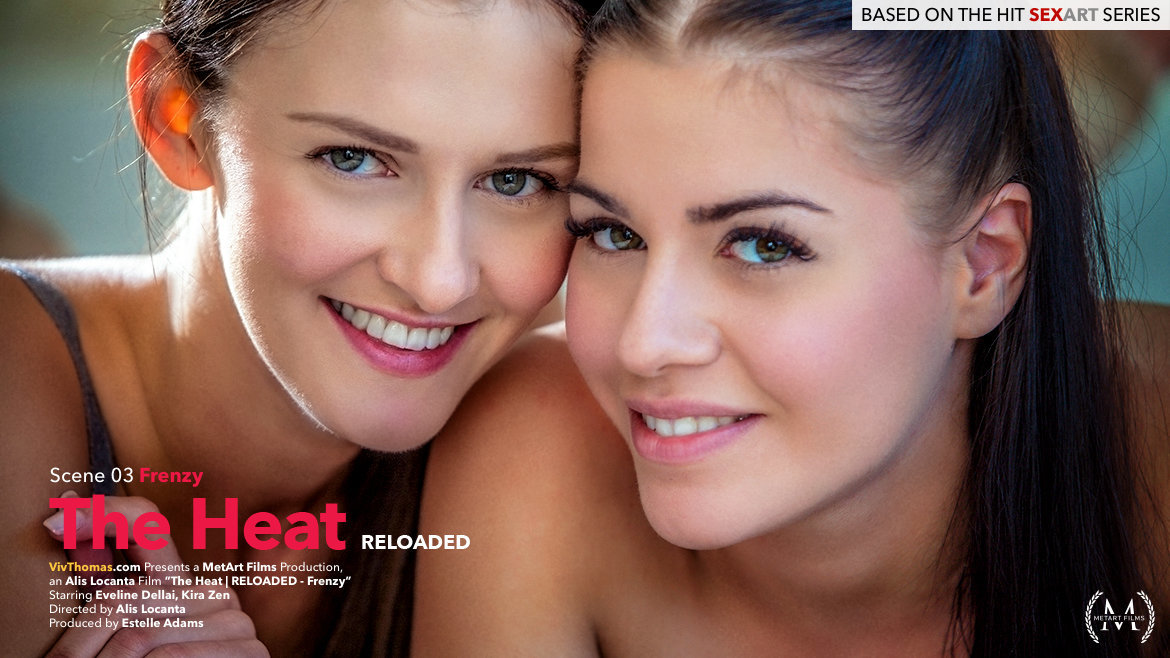 The Heat – Reloaded Episode 3 – Frenzy – Eveline Dellai & Kira Zen