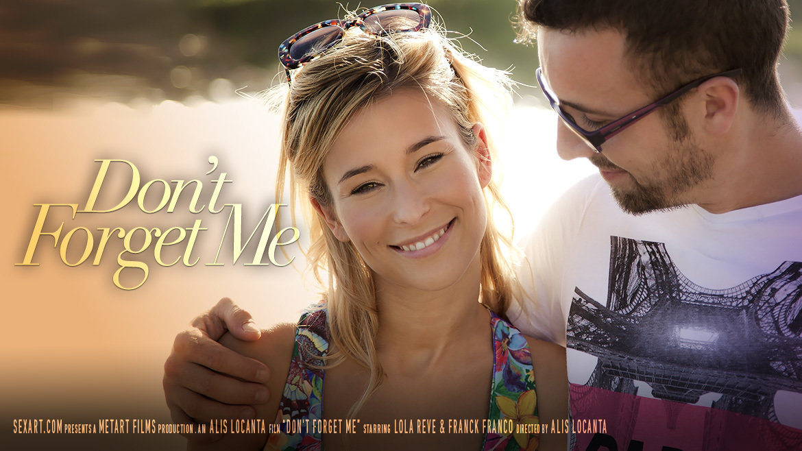 Don’t Forget Me – Lola Reve & Franck Franco