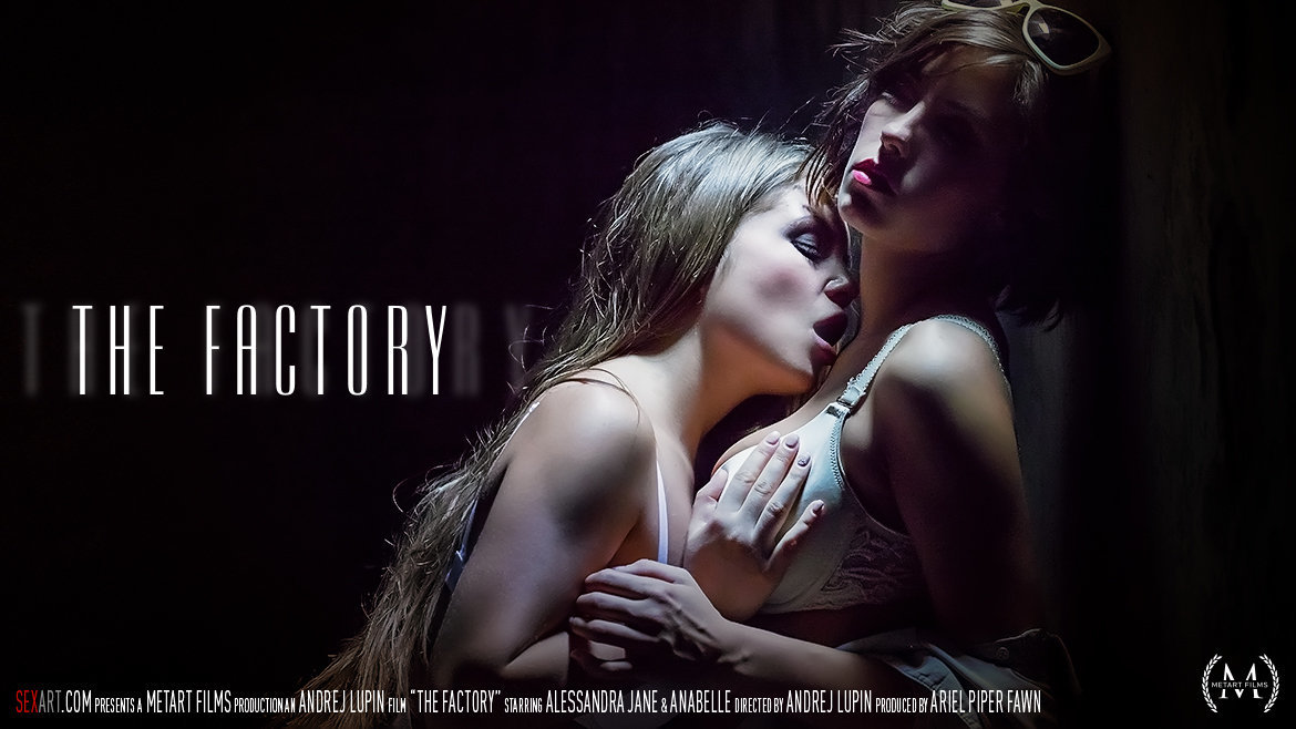 The Factory – Alessandra Jane & Anabelle