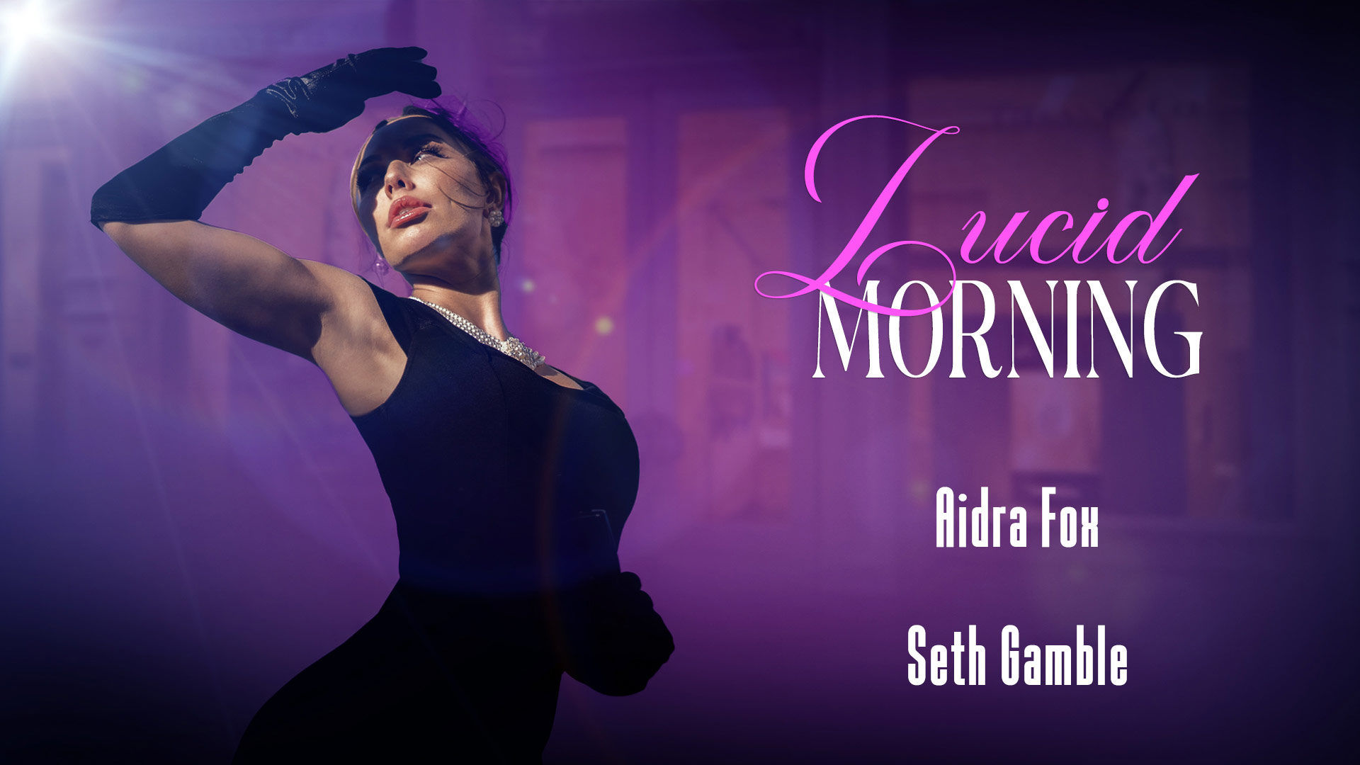 Lucid Morning – Aidra Fox – Trailer