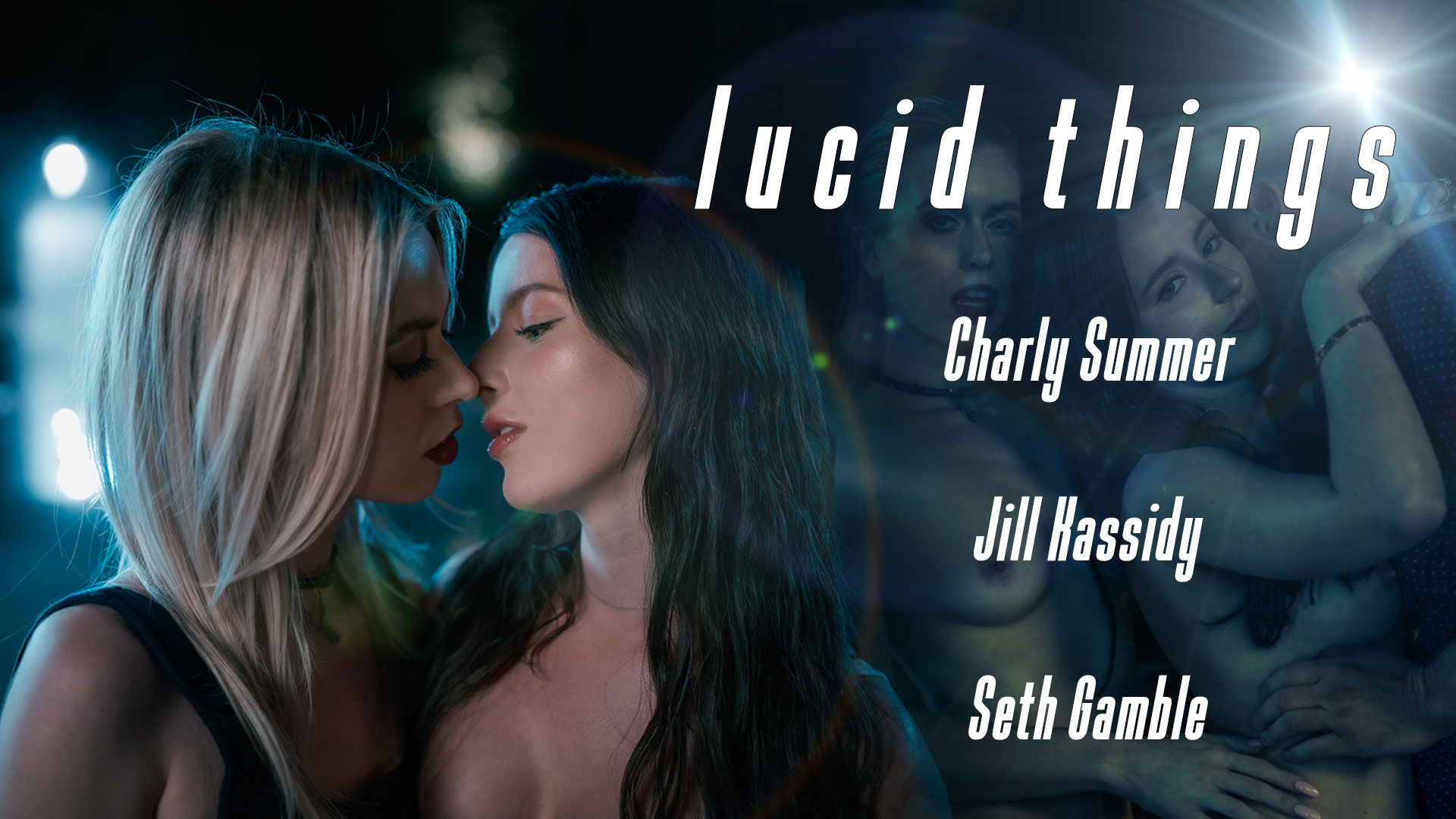 Lucid Things – Charly Summer And Jill Kassidy – Trailer