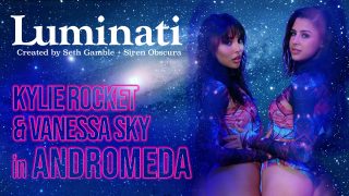 Luminati – Kylie Rocket And Vanessa Sky In Andromeda – Trailer