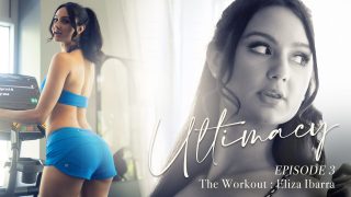 Ultimacy Episode 3. The Workout: Eliza Ibarra – Trailer
