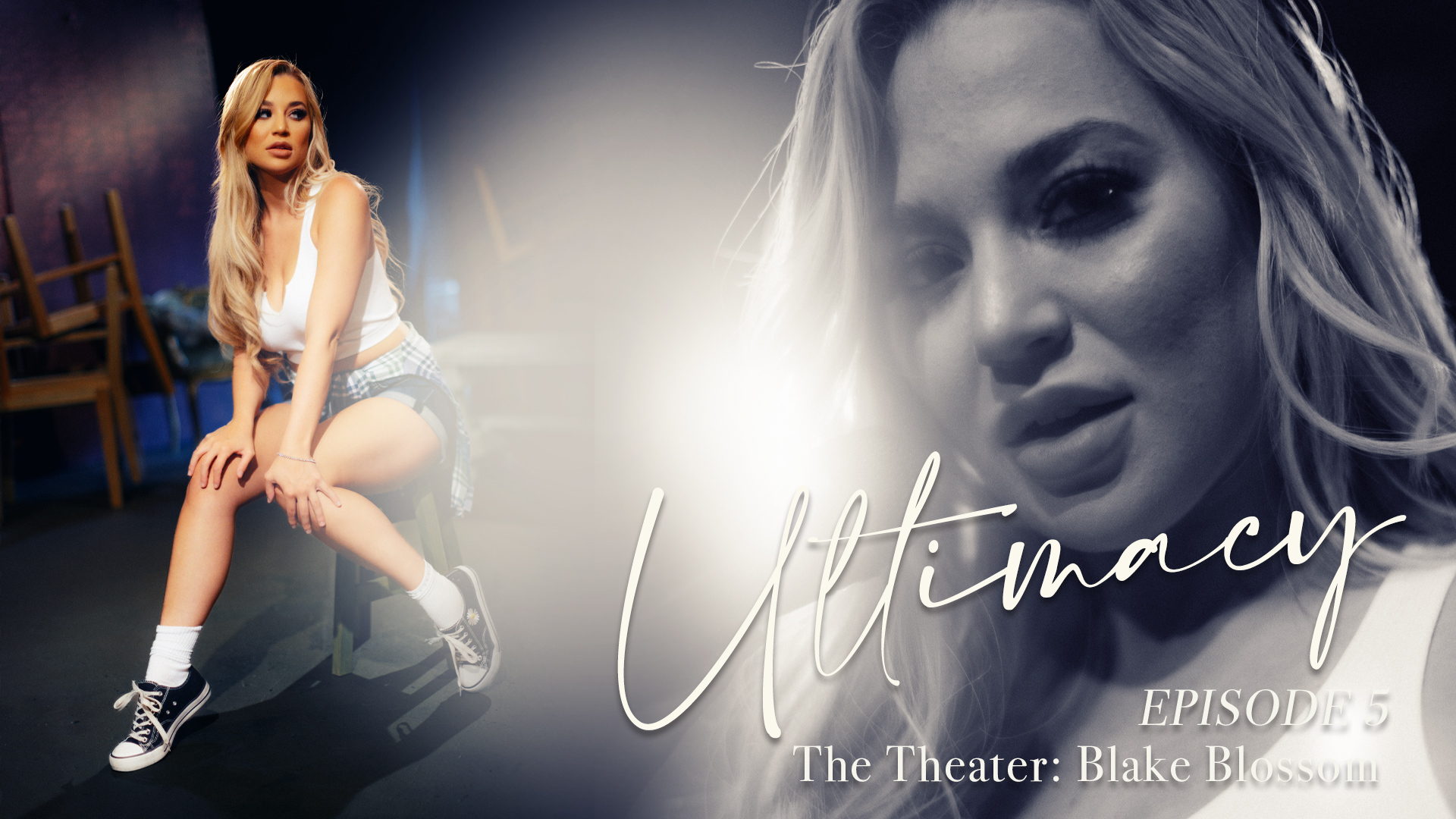 Ultimacy Episode 5. The Theater : Blake Blossom – Trailer